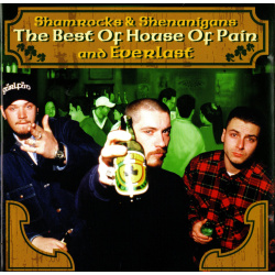 CD House of Pain & Everlast - Shamrocks And Shenanigans (The Best Of House Of Pain And Everlast)