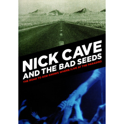 DVD Nick Cave and the Bad Seeds - The Road to God Knows Where/Live at Paradiso [2 DVD]