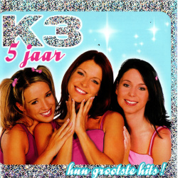 CD K3 - 5 Jaar/Hun Grootste Hits!