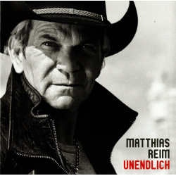 CD Matthias Reim - Unendlich