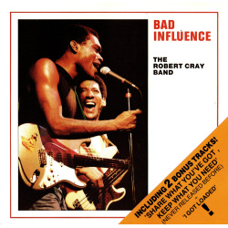 CD The Robert Cray Band - Bad Influence
