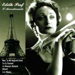 CD Edith Piaf - L'Accordéoniste