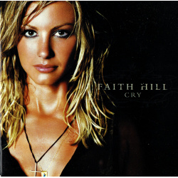 CD Faith Hill - Cry