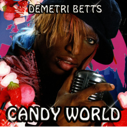 CD Demetri Betts - Candy World