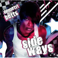 CD Demetri Betts - Side Ways