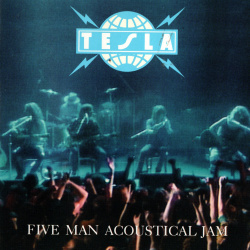 CD Tesla - Five Man Acoustical Jam