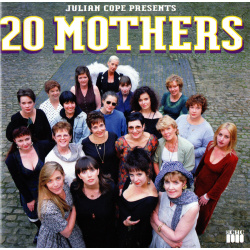 CD Julian Cope - 20 Mothers