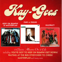 CD Kay-Gees - Keep On Bumpin' & Find a Friend & Kilowatt [2 CD]